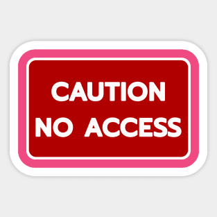 No Access Sticker